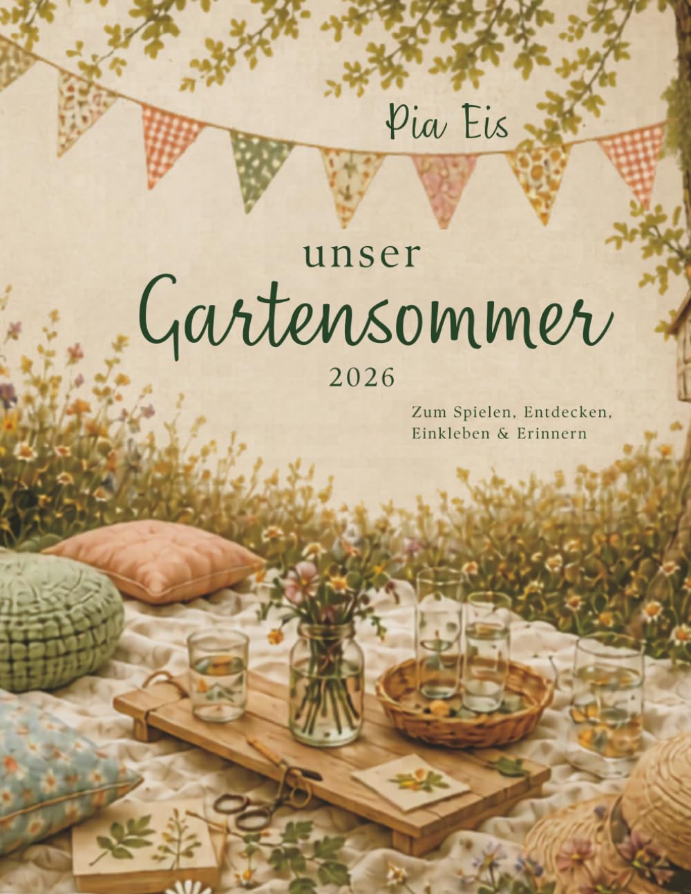 Unser Gartensommer 2026: 50 bildschirmfreie Ideen für euren Gartensommer