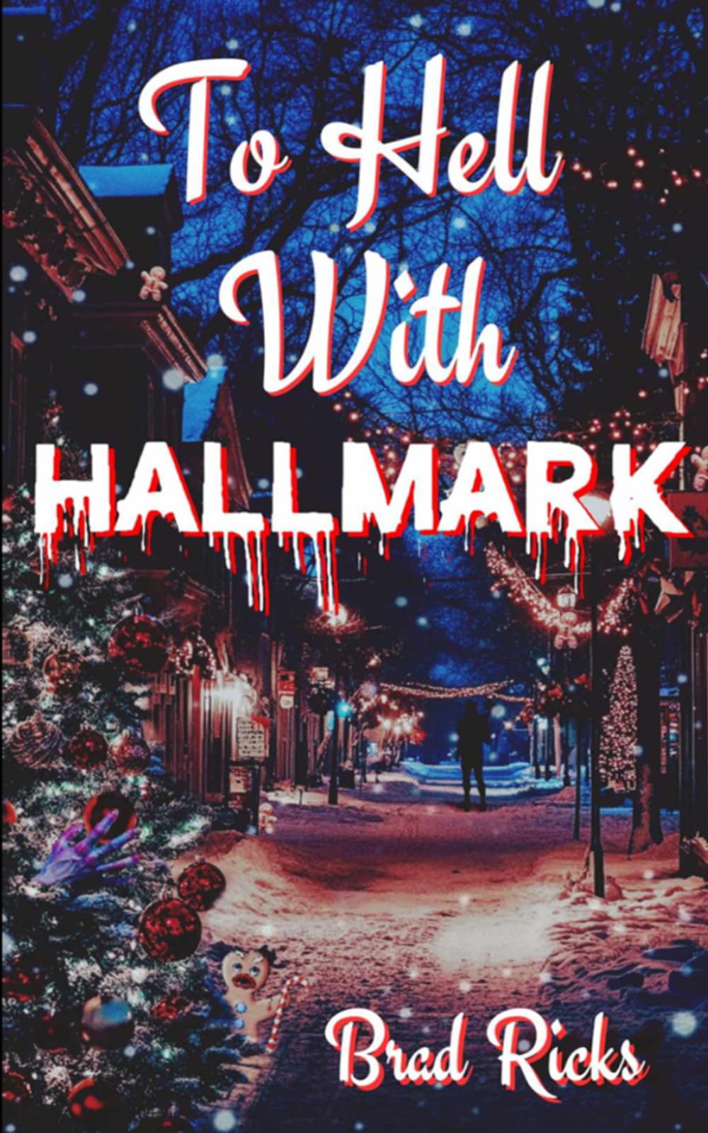 To Hell With Hallmark