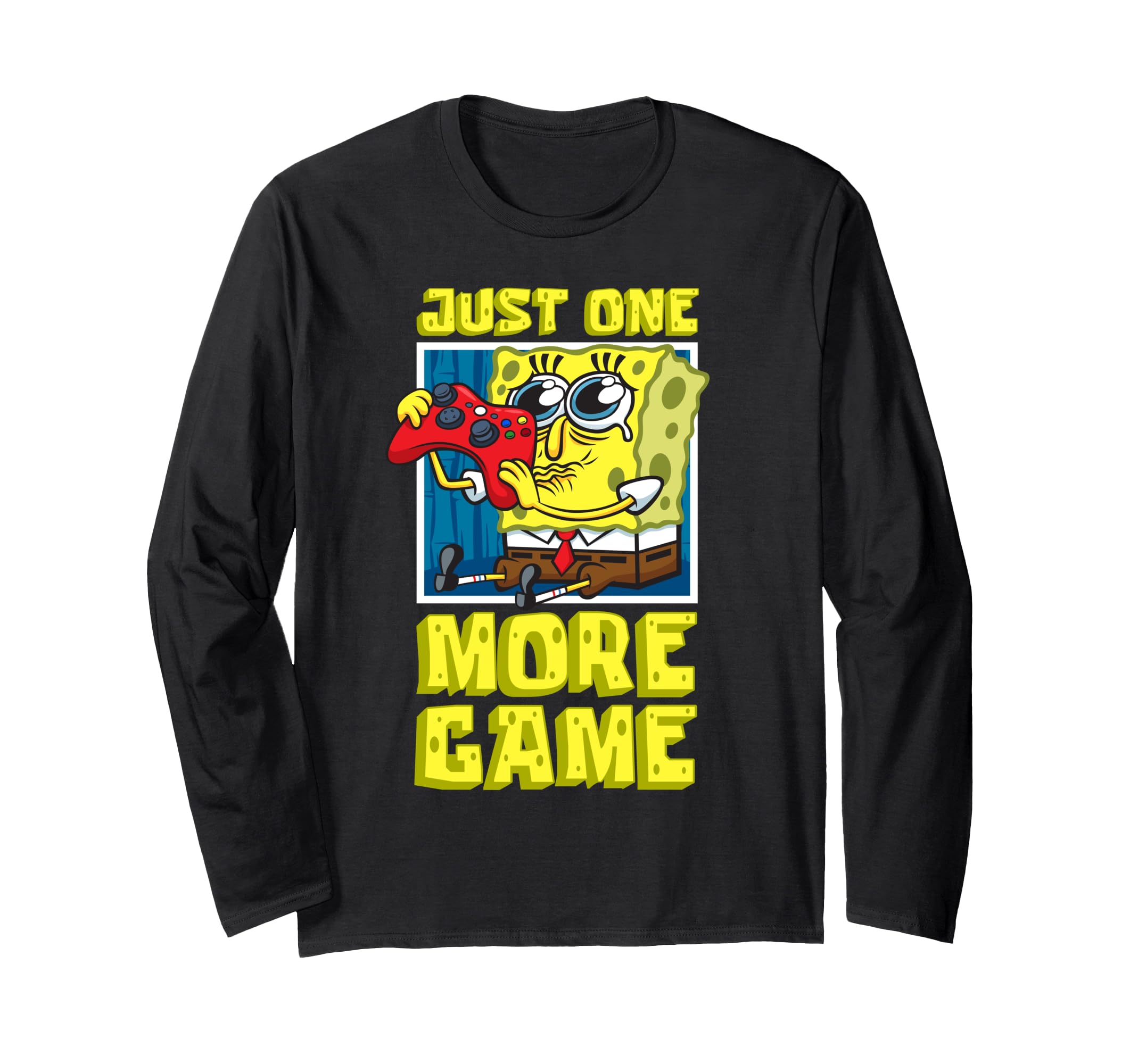 SpongeBob Video Games Just One More Game SpongeBob Gamer Fun Long Sleeve T-Shirt