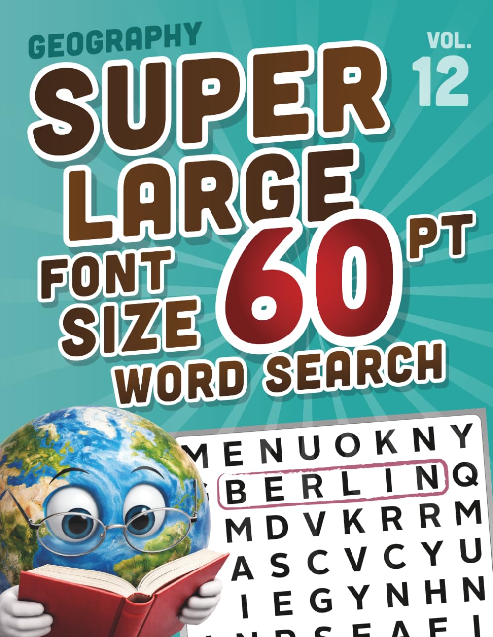 SUPER LARGE FONT SIZE 60 pt Geography WORD SEARCH: Easy-to-Read Word Searches for Seniors and Low Vision Puzzle Lovers, vol. 12 (THEMED WORD SEARCH, SUPER LARGE FONT SIZE 60 pt)