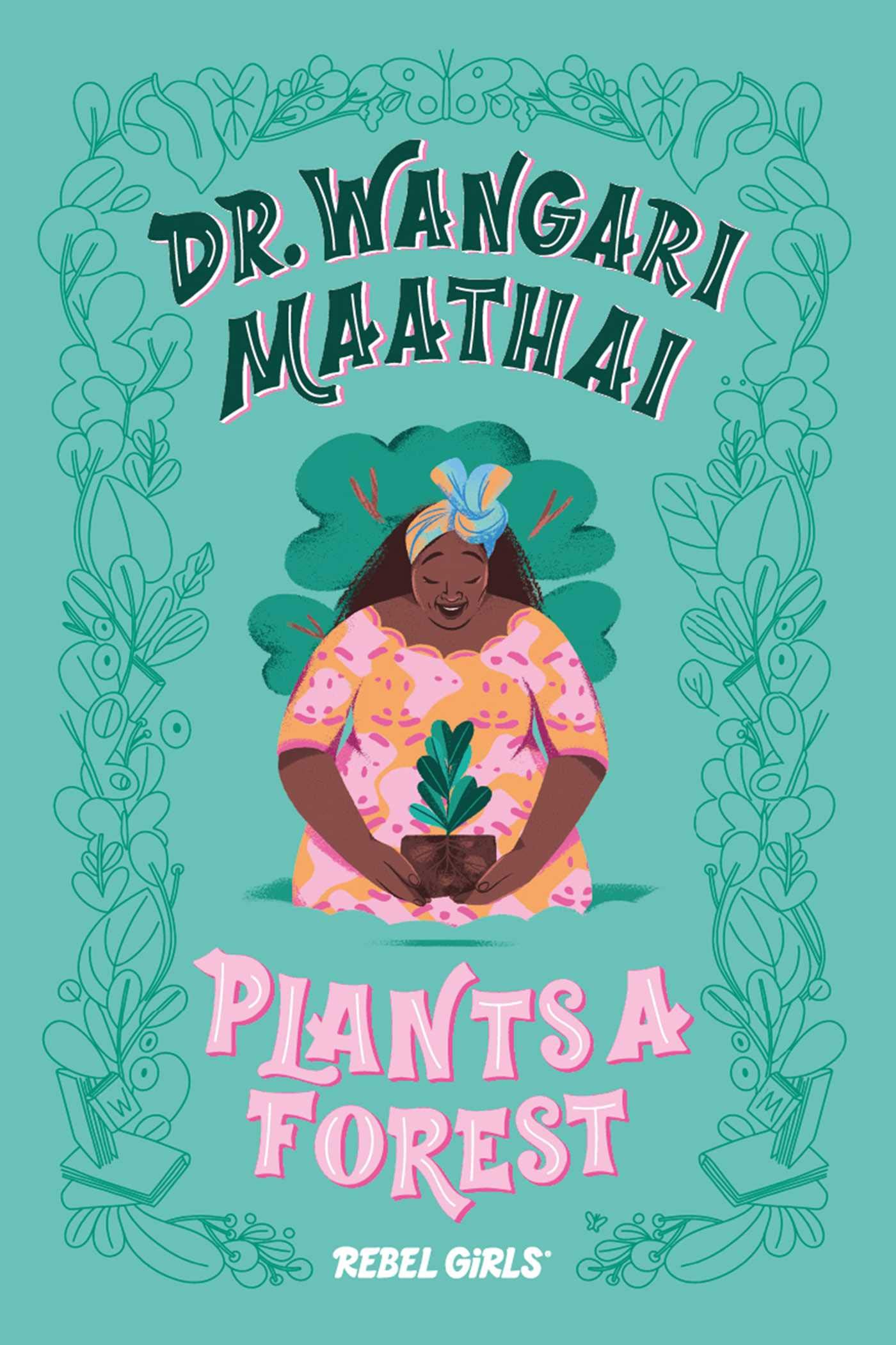 DR. WANGARI MAATHAI PLANTS