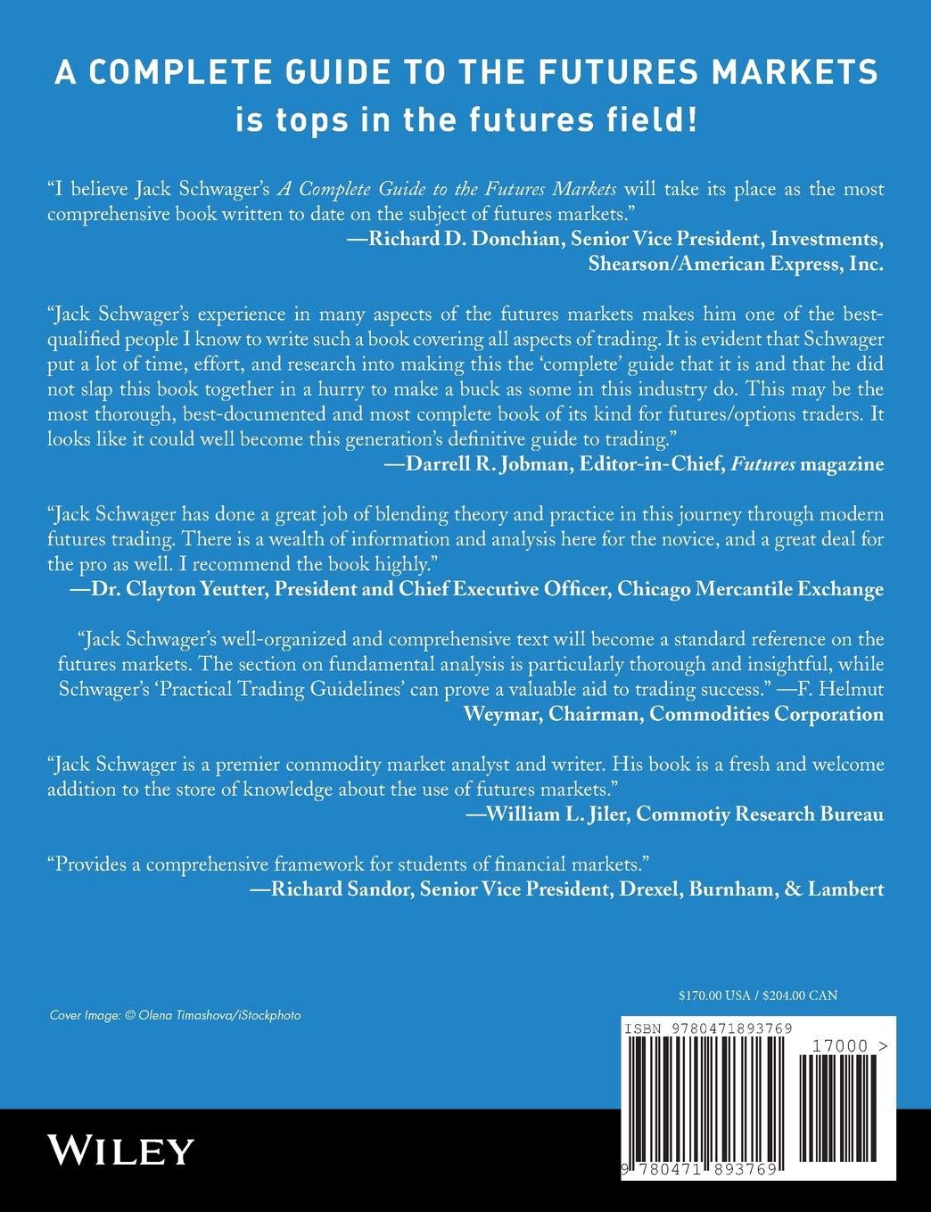 A Complete Guide to the Futures Markets: Fundamental Analysis, Technical Analysis, Trading, Spreads, and Options (Wiley Trading)
