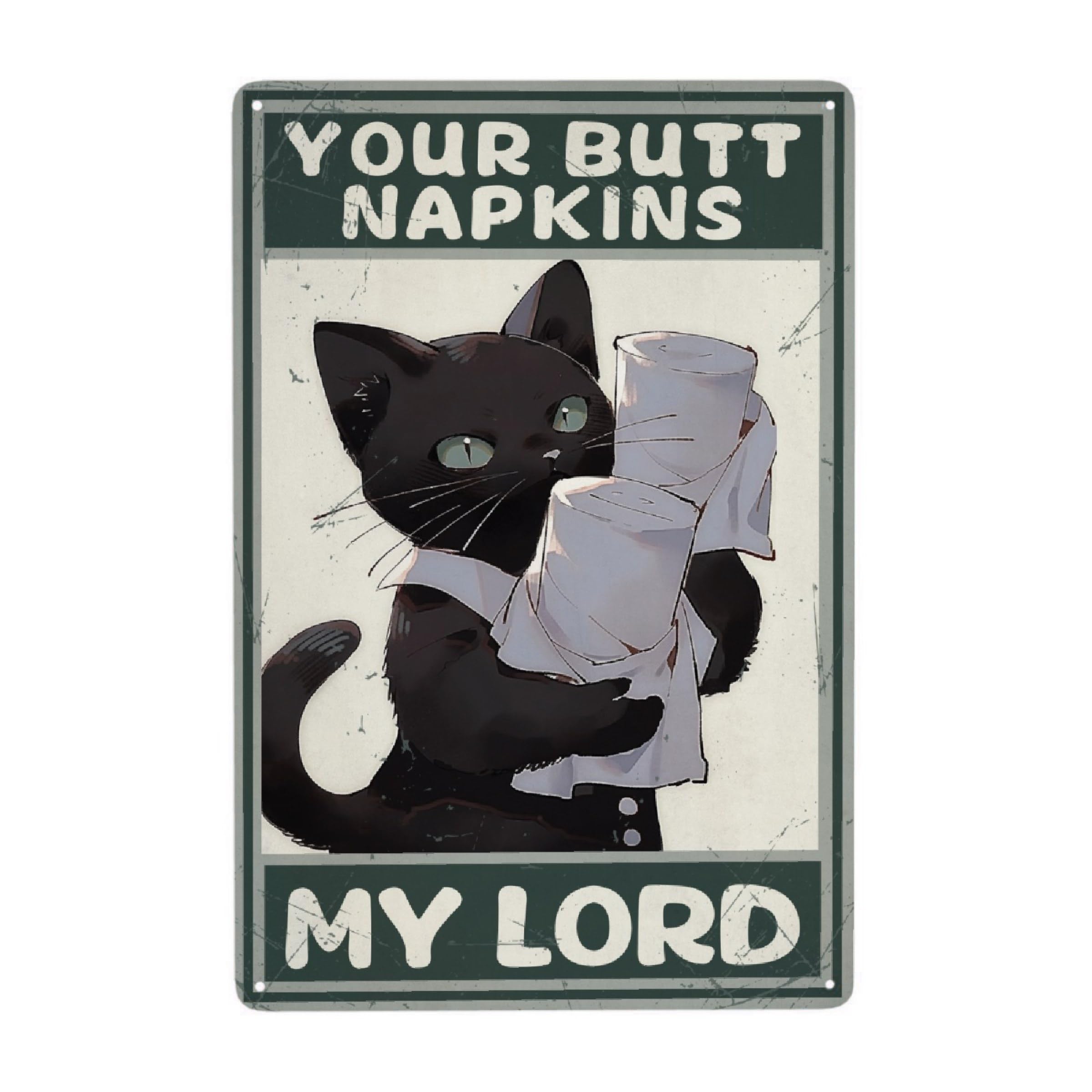 Your Butt Napkins My Lord