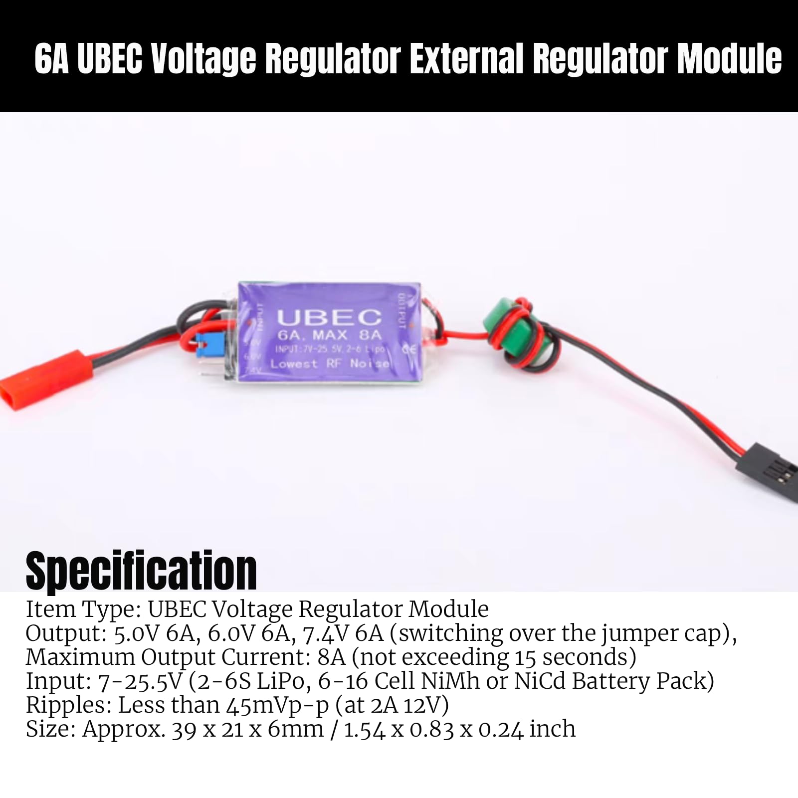 UBEC Alimentatore di Commutazione, 6A UBEC Regolatore di Tensione, 5V 6V 7,4V 6A Max 8A Uscita 7V-25,5V Ingresso UBEC Modulo Servo Interruttore di Alimentazione per RC Helicopter