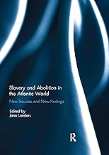 Slavery and Abolition in the Atlantic World