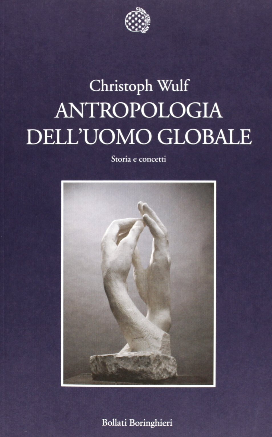 Antropologia dell'uomo globale. Storia e concetti