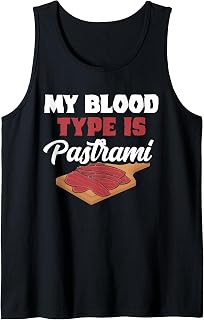 My Blood Type Is Pastrami Beef Brisket Chicken Turkey Meat Tank Top