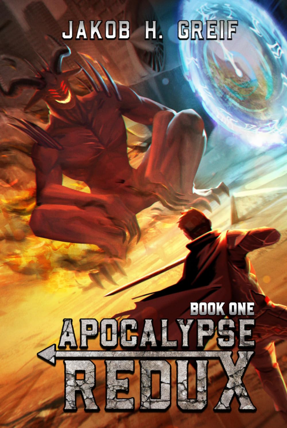 Apocalypse Redux - Book One: A LitRPG Time Regression Adventure
