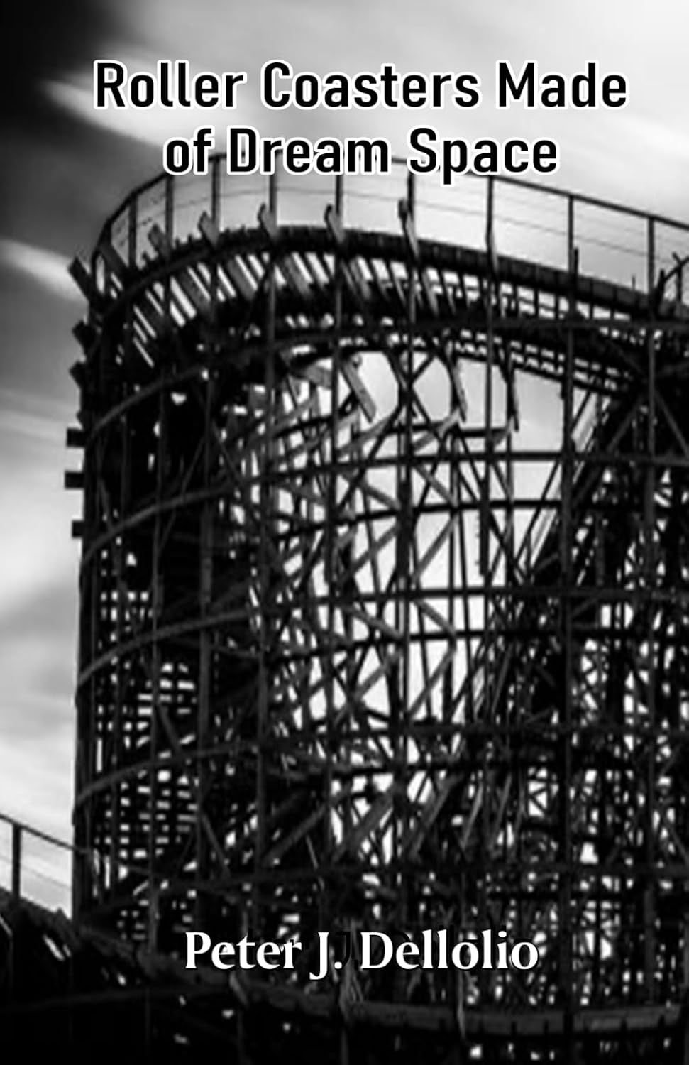 Roller Coasters Made of Dream Space