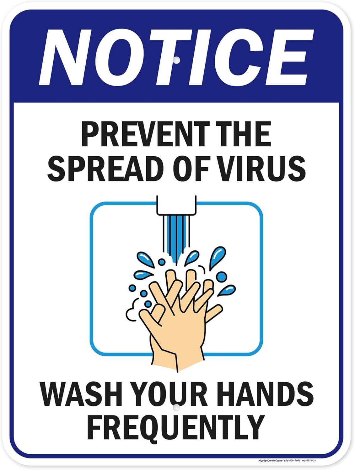 Prevent Wash Your Hands Frequently Sign, 18x24 Inches, 55 mil thick HDPE (high density polyethylene), Made in USA by My Sign Center