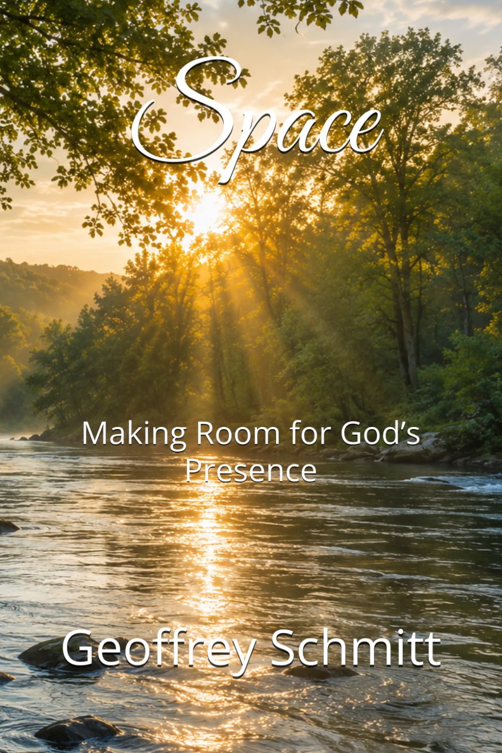 Space: Making Room for God’s Presence