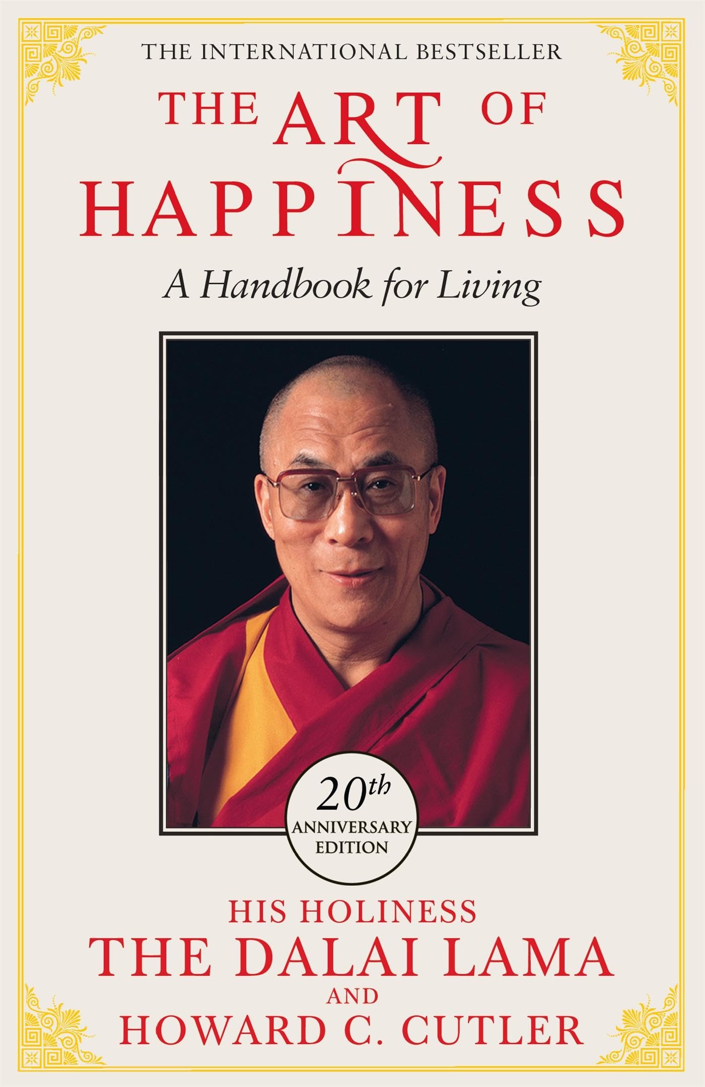 Dalai Lama The Art of Happiness - 20th Anniversary Edition Paperback Book