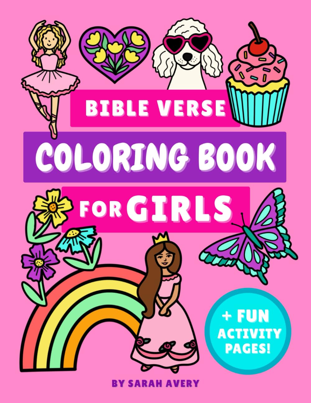 Bible Verse Coloring Book for Girls: Fun and Pretty Christian Coloring and Activity Book for Kids
