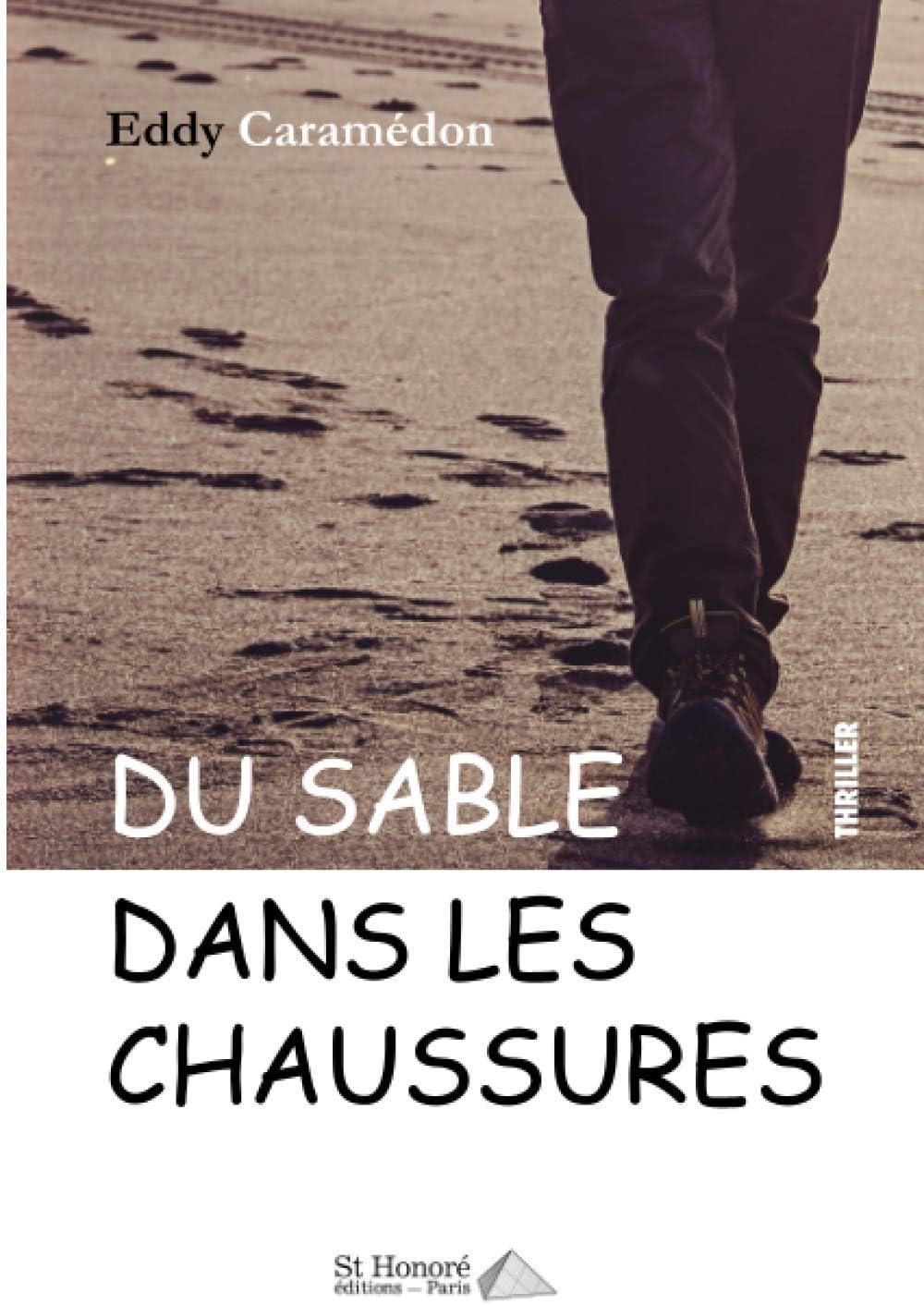Eddy CaramédonDu sable dans les chaussures