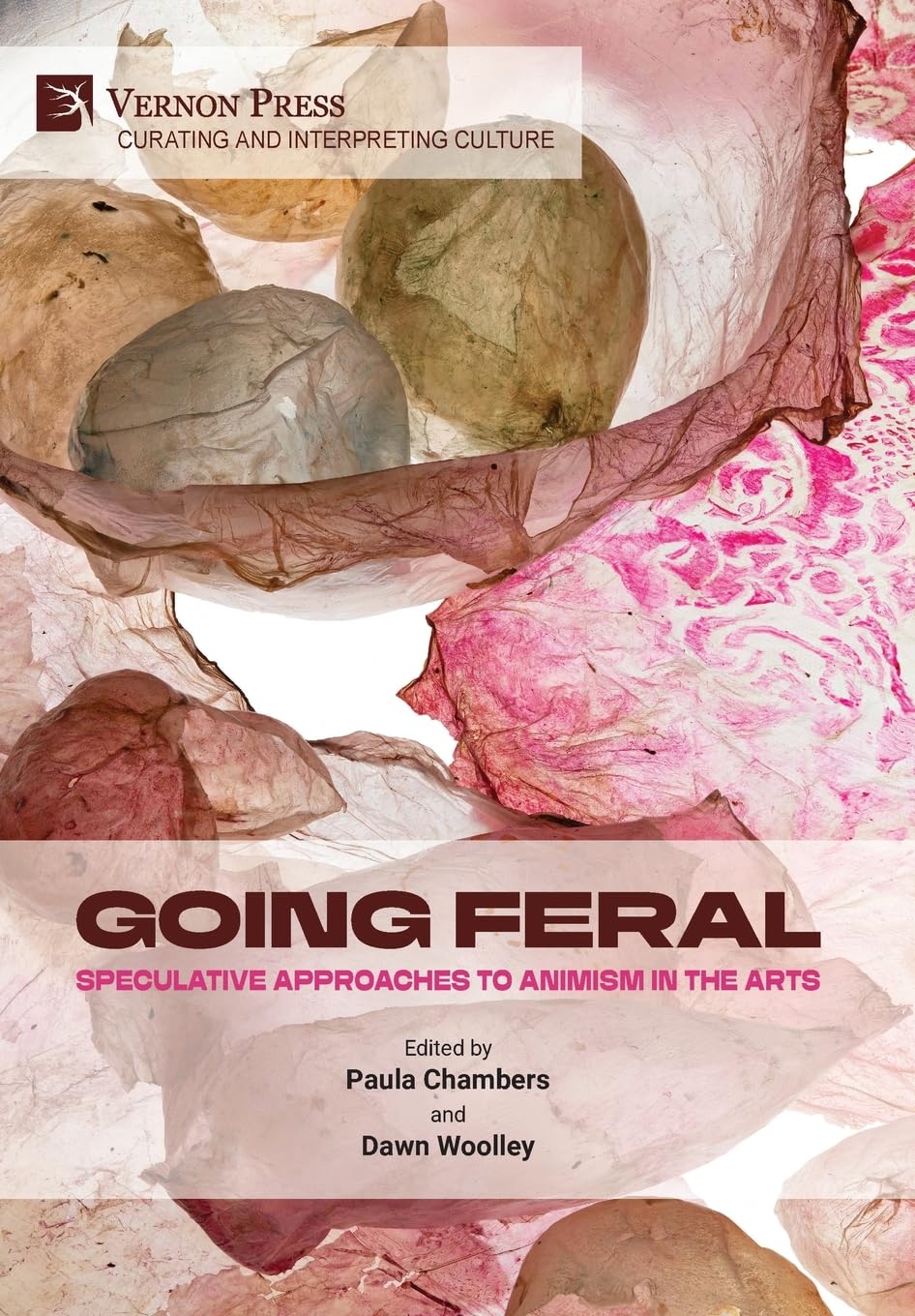 Going Feral: Speculative Approaches to Animism in the Arts (Curating and Interpreting Culture)      Hardcover – September 15, 2025