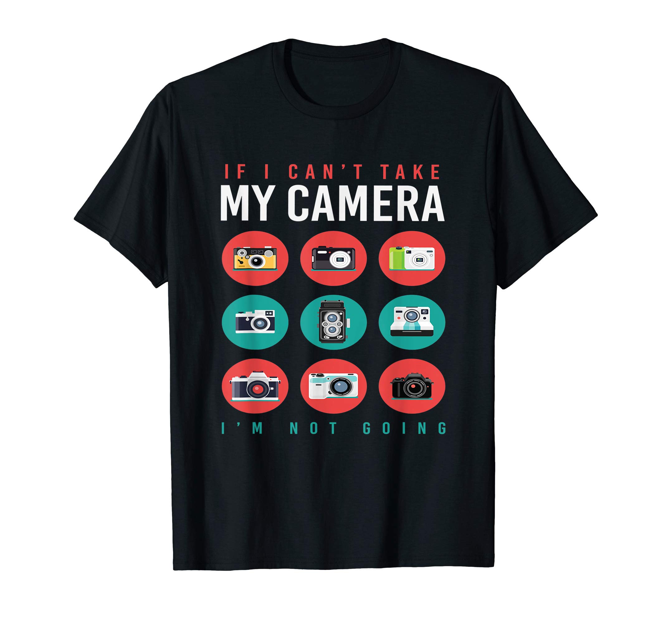 My Camera I Photographer Camera Photography Photo Lens T-Shirt