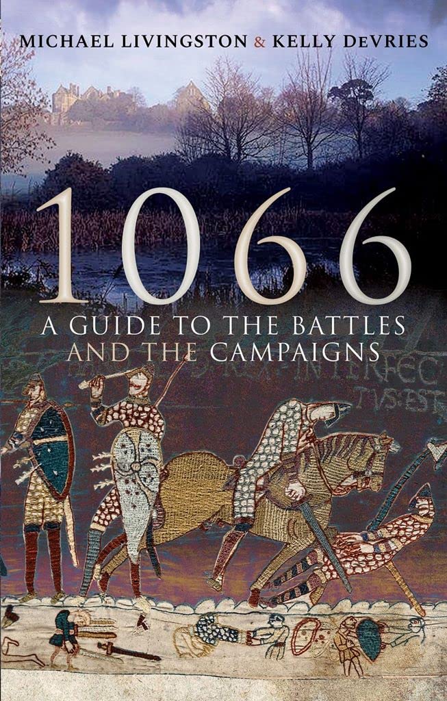 1066 Guide to the Battles & Campaigns Hastings Local Military History Book New
