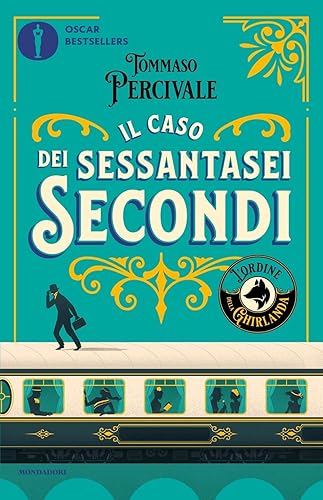 Il caso dei sessantasei secondi. L'ordine della Ghirlanda