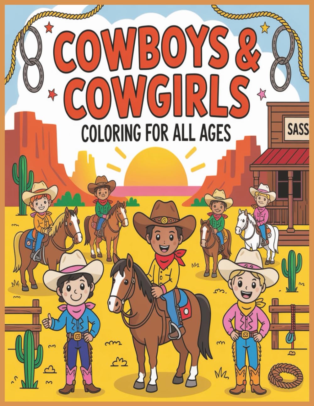 Cowboys & Cowgirls Coloring Fun: 50 Big, Bold Western Coloring Pages for Kids, Seniors & All Ages
