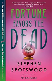 Fortune Favors the Dead: A Pentecost and Parker Mystery (Pentecost and Parker Mysteries Book 1)
