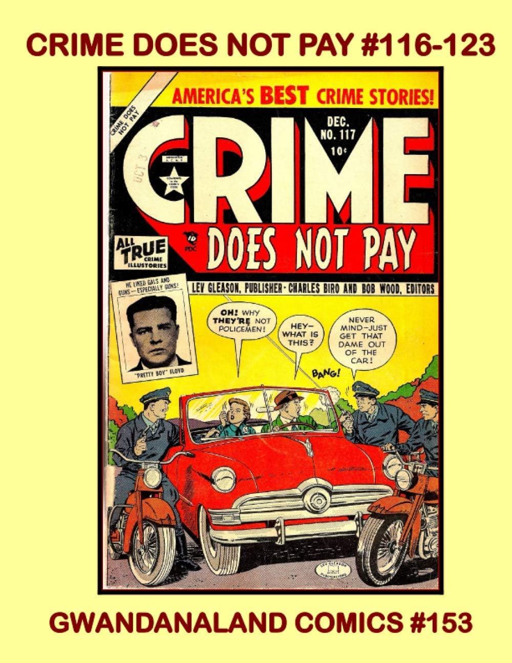 Crime Does Not Pay #116-123: Gwandanaland Comics #153