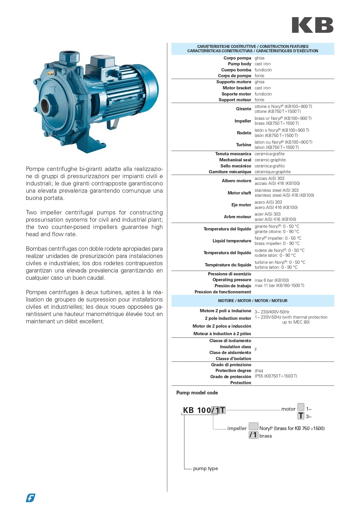 FORAS KB100 Pompe centrifuge haute hauteur avec bon débit de refoulement pour installations domestiques et industrielles, fabriquée en Italie, fonctionnement continu, 230 V, 0,74 kW, 80 l/min, 42 m
