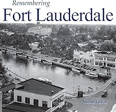 Remembering Fort Lauderdale