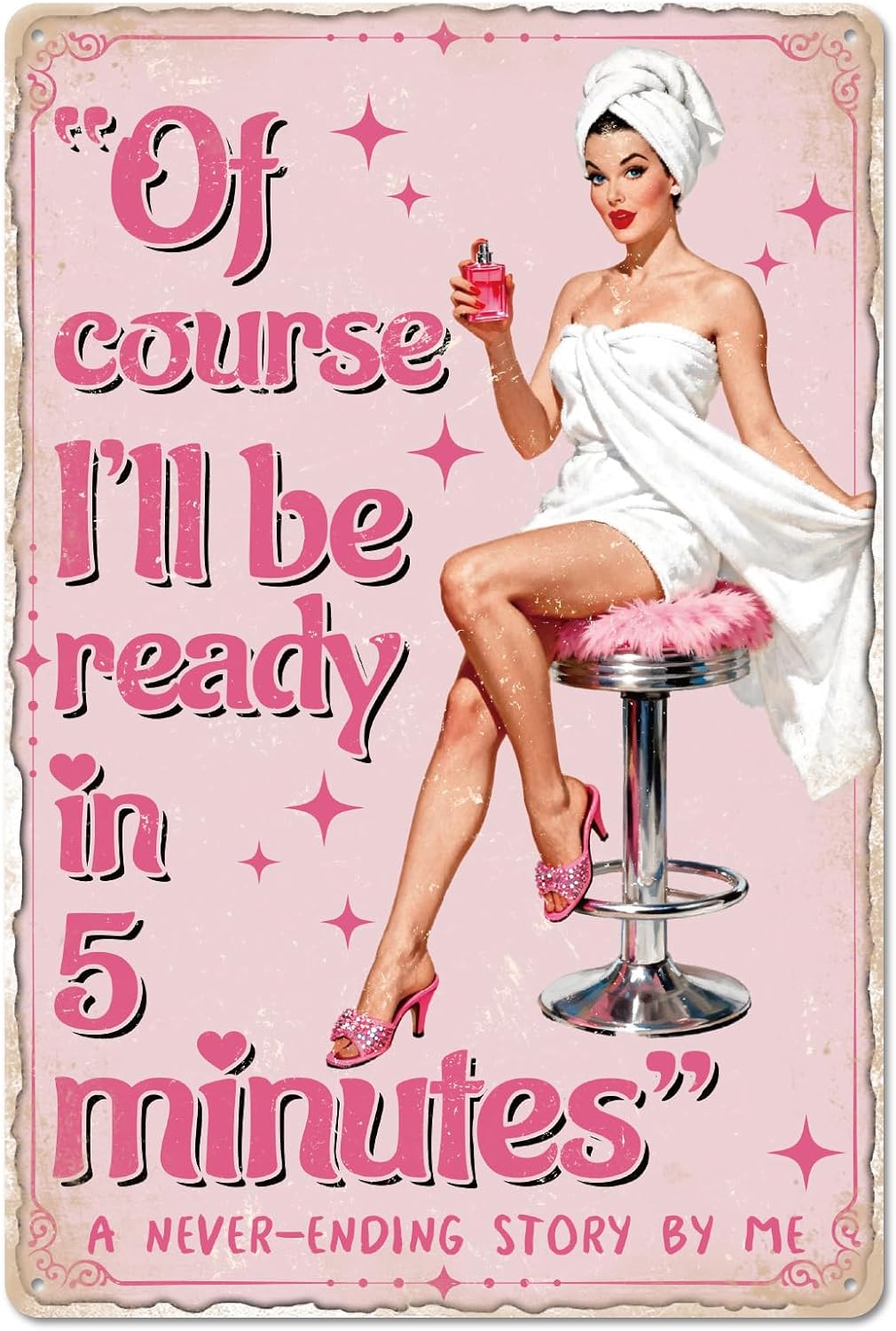 GLOBLELAND Pink Dressing up Woman Metal Tin Sign 12x8 inch Sexy Pin up Lady Tin Signs Decor Funny Perfume Woman Metal Wall Plaque for Bathroom Home Room Farmhouse Cafes Store Bar Kitchen Decor