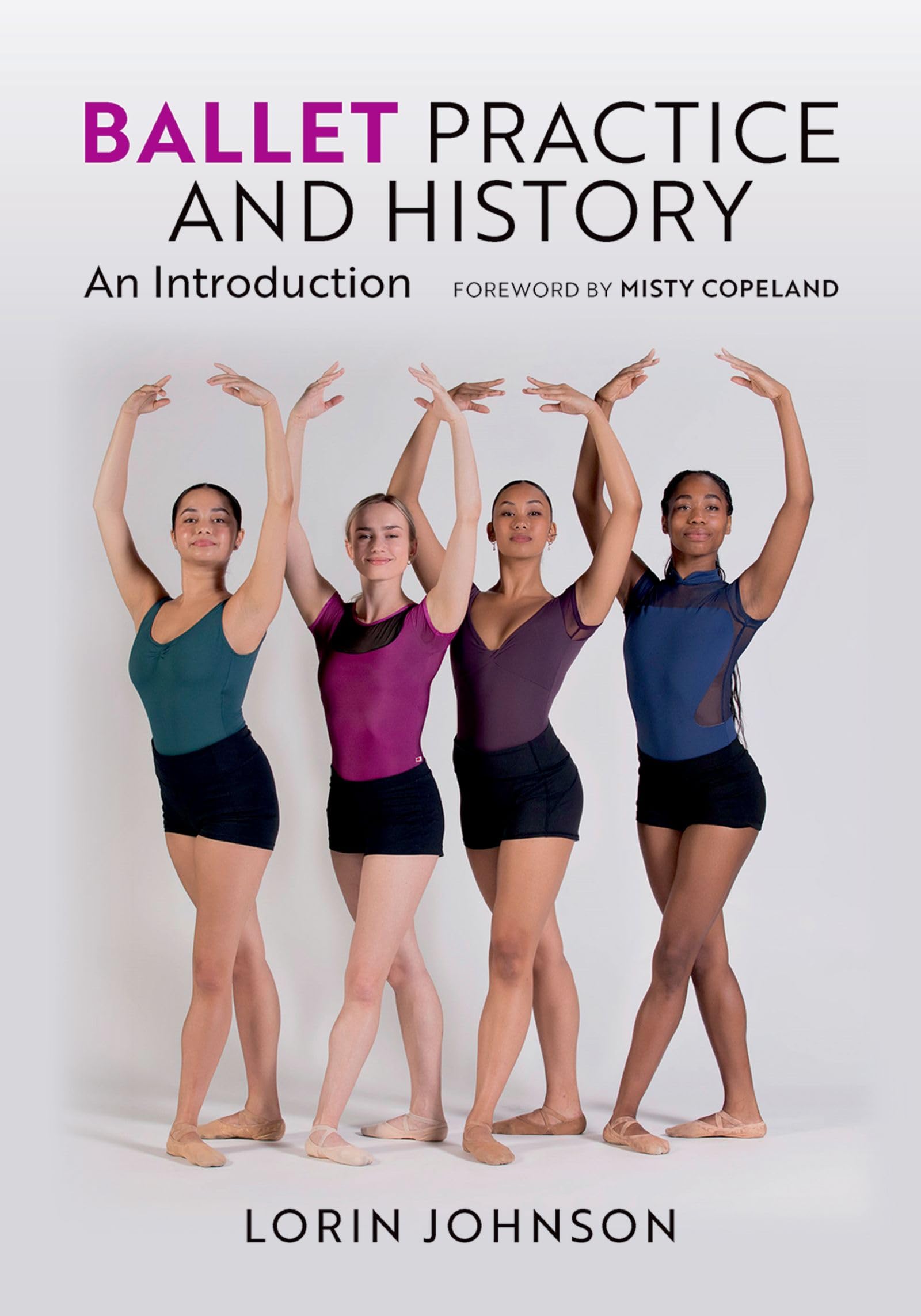 Ballet Practice and History: An Introduction