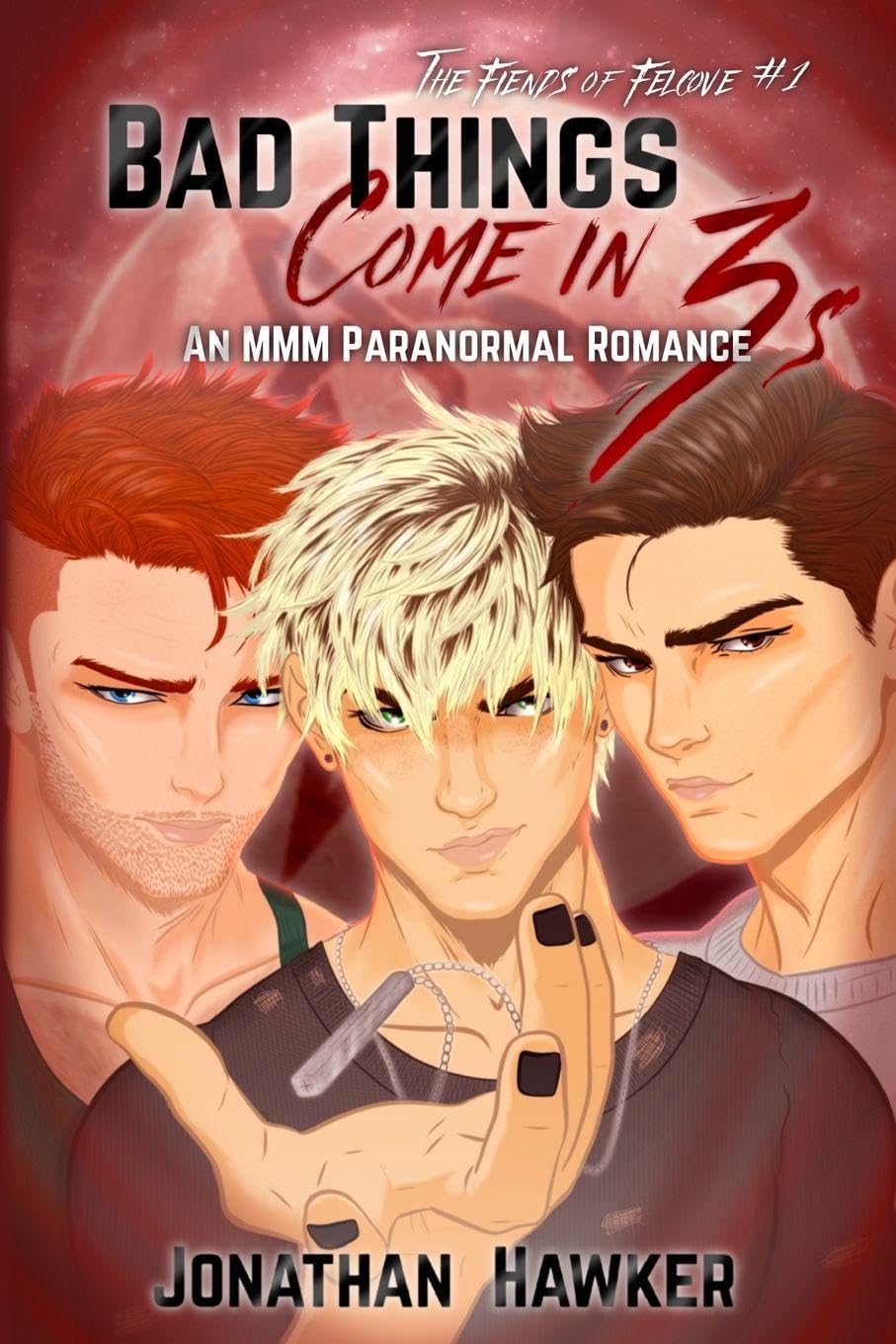Bad Things Come in 3s: An MMM Paranormal Romance (The Fiends of Felcove)