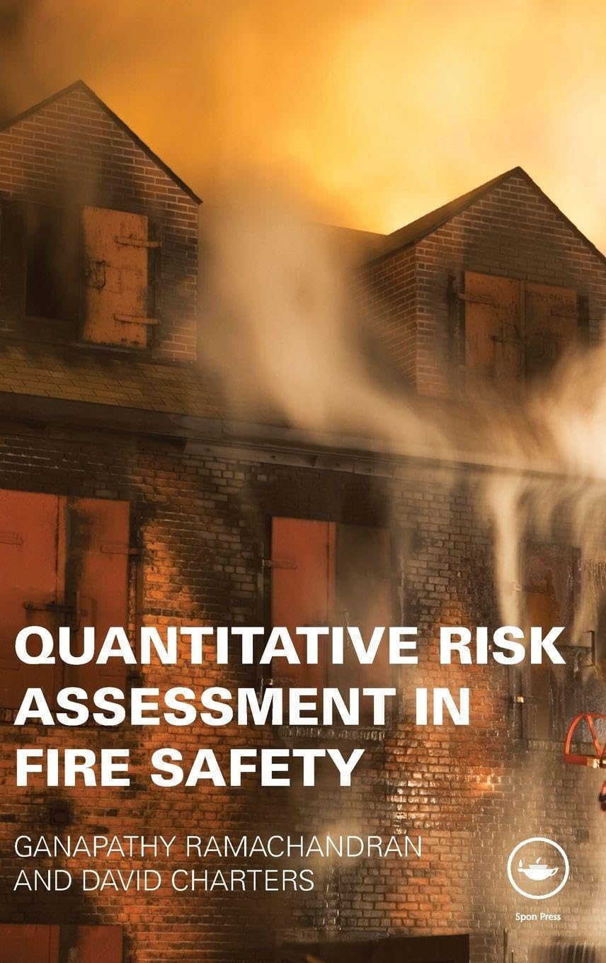 Quantitative Risk Assessment in Fire Safety Prévenir les Défaillances de Sécurité