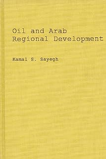 Oil and Arab Regional Development.