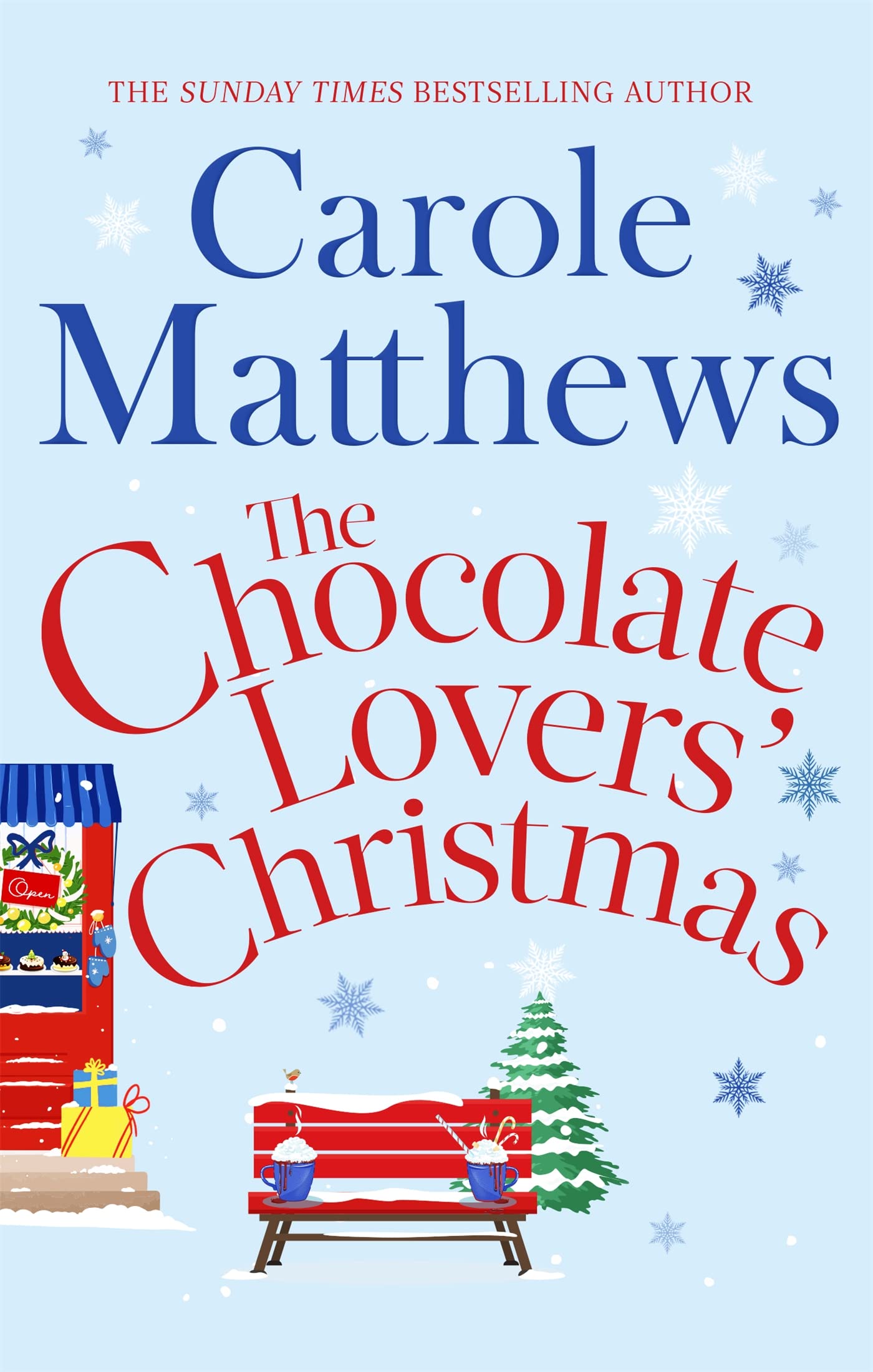 The Chocolate Lovers' Christmas: the feel-good, romantic, fan-favourite series from the Sunday Times bestseller (Christmas Fiction)