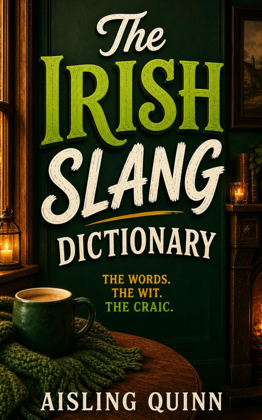 The Irish Slang Dictionary
