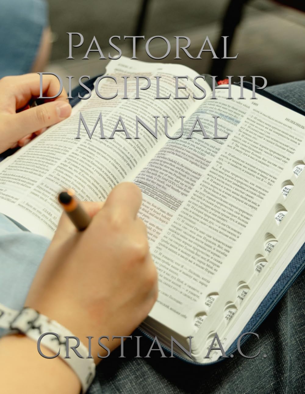 Pastoral Discipleship Manual (Pastoral Manuals)