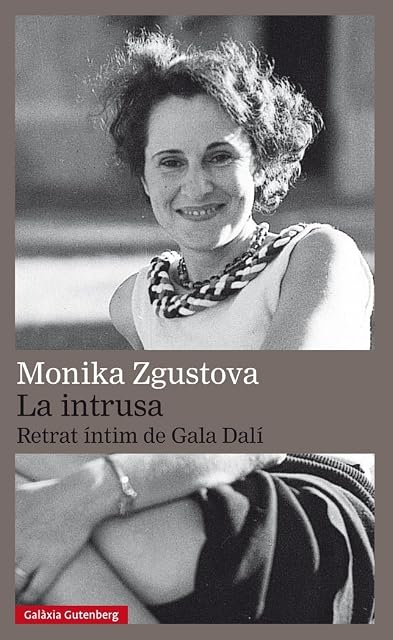 Portada de La intrusa. Retrat íntim de Gala Dalí