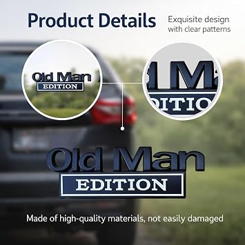 Old Man Edition Car Emblem,Old Man Edition Car Badge,O/ld M/an Ed/ition Car Decals &Stickers,O/ld M/an Addition Emblem for Car Truck,SUV,Motorcycle,Easy Peel &Installation Cars Stickers(Black&White)