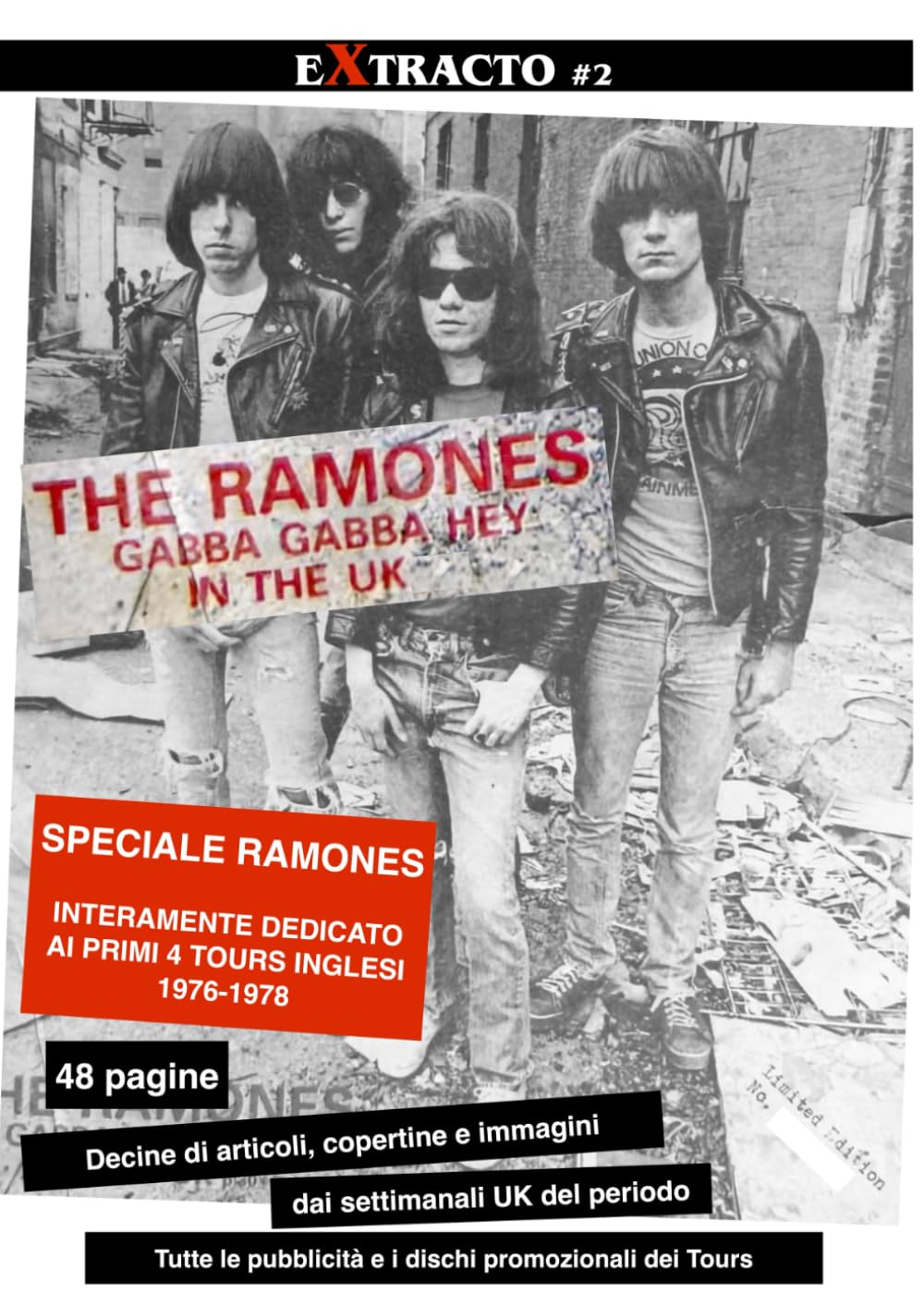 The Ramones: I PRIMI QUATTRO TOURS INGLESI: 1976-1978 (Italian Edition)
