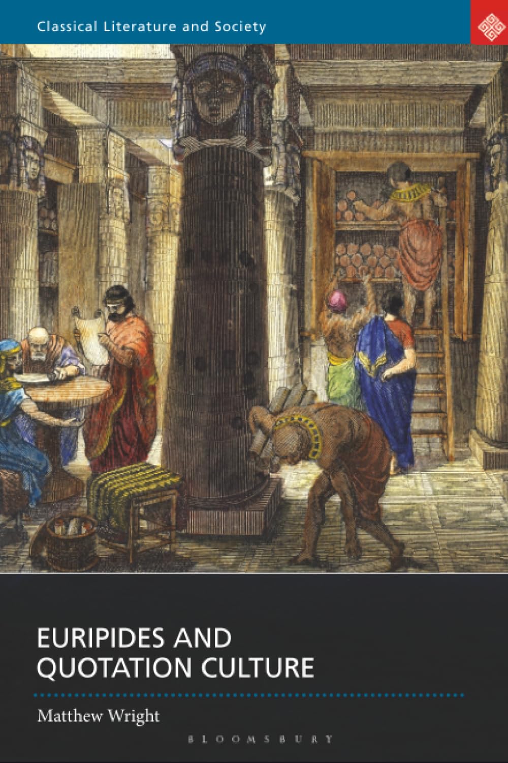 Euripides and Quotation Culture (Classical Literature and Society)