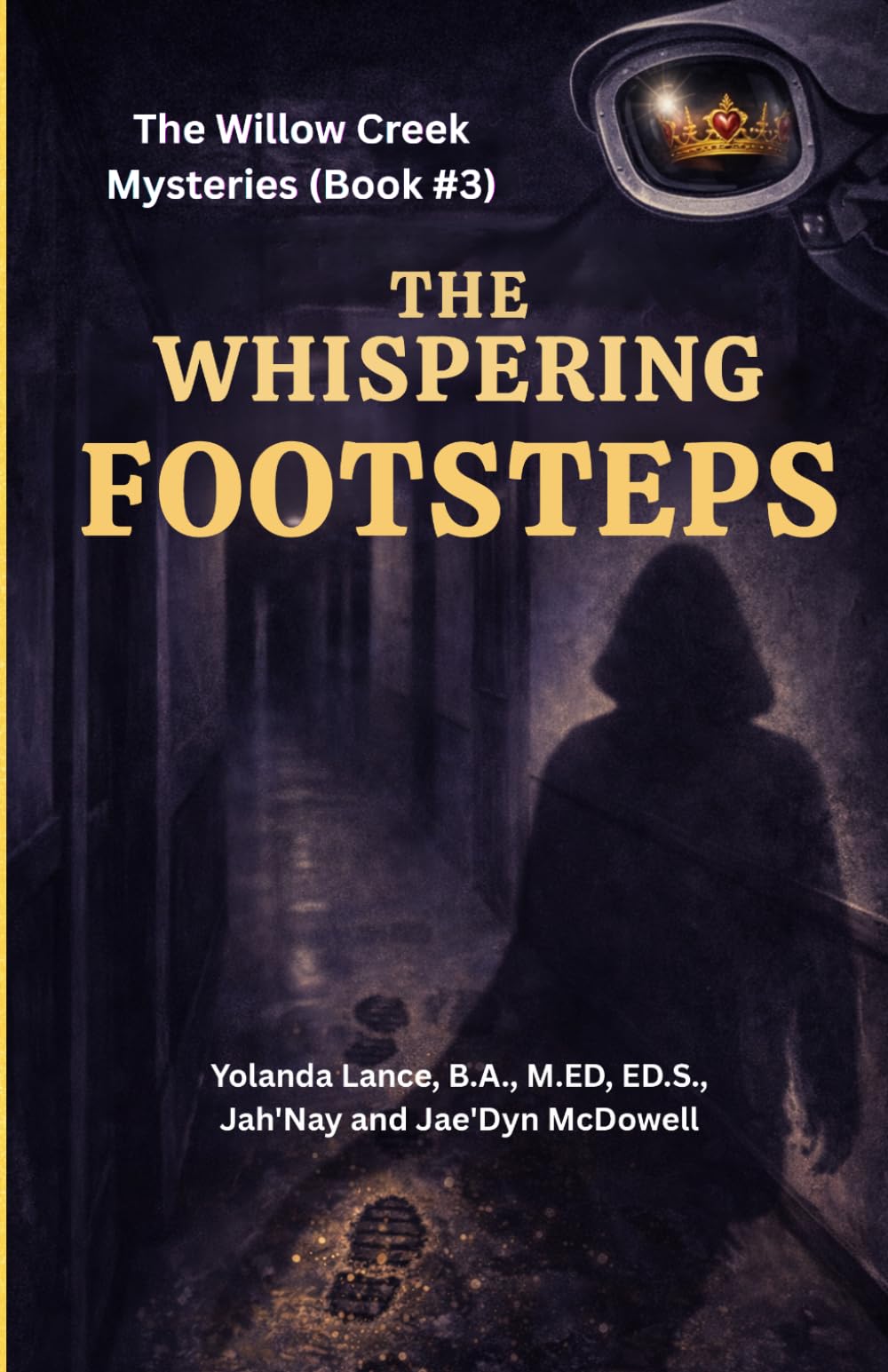 The Willow Creek Mysteries (Book #3): The Whispering Footsteps