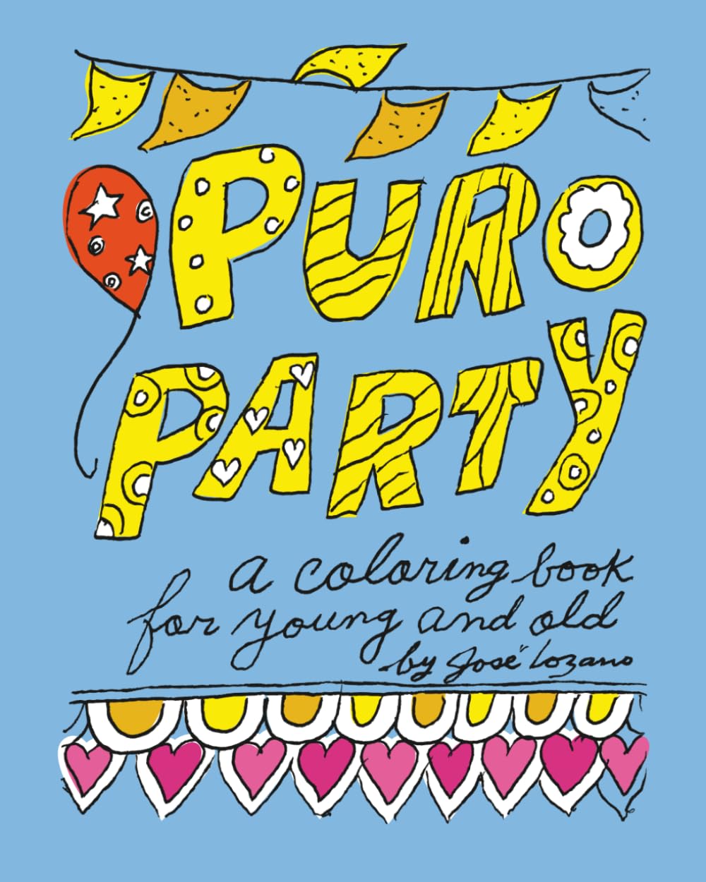 Puro Party: A Coloring Picture Book      Paperback – October 3, 2025