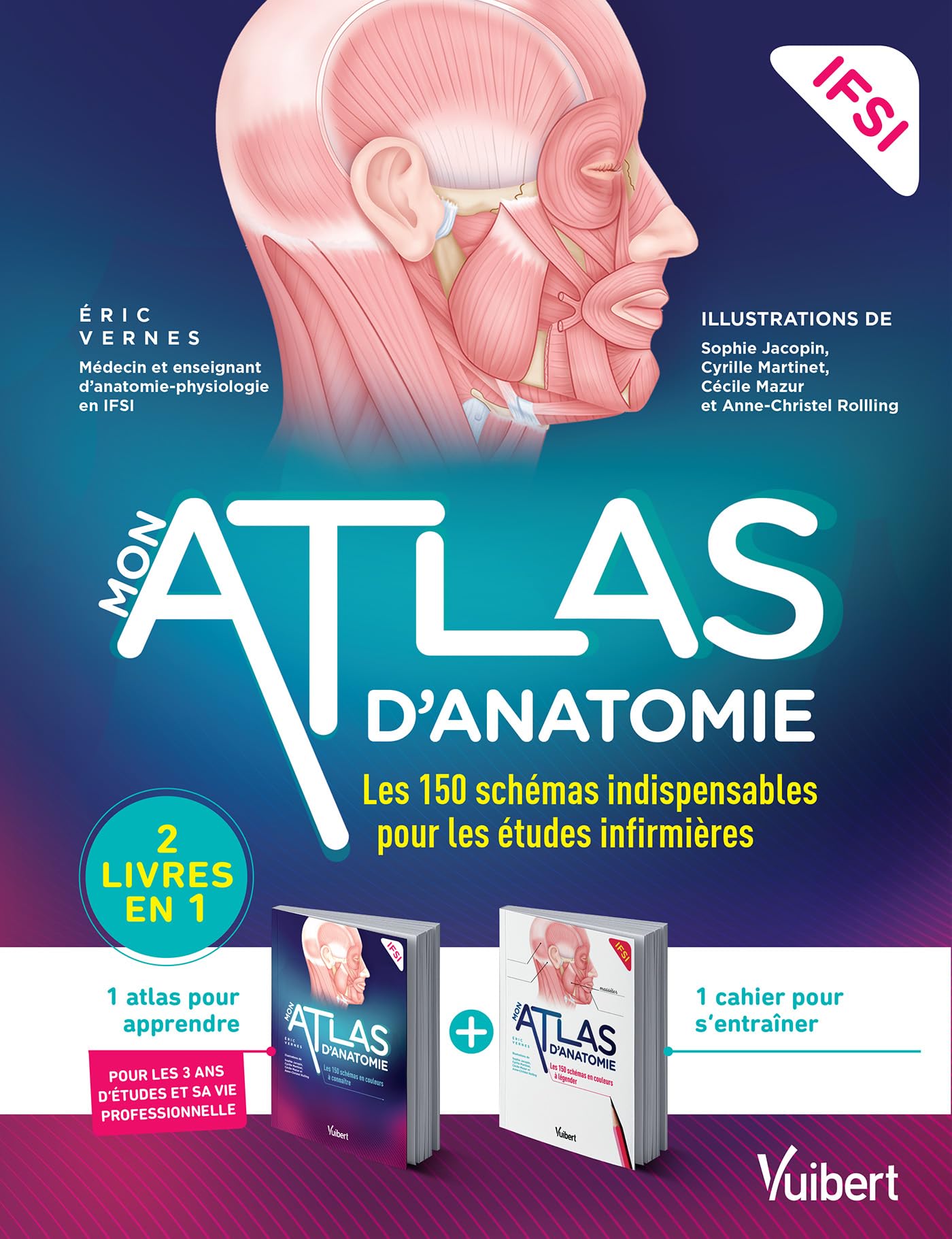 Mon atlas d'anatomie - Etudiants en IFSI: 2 livres dans une pochette : un atlas annoté et un cahier avec 150 illustrations en couleur à légender