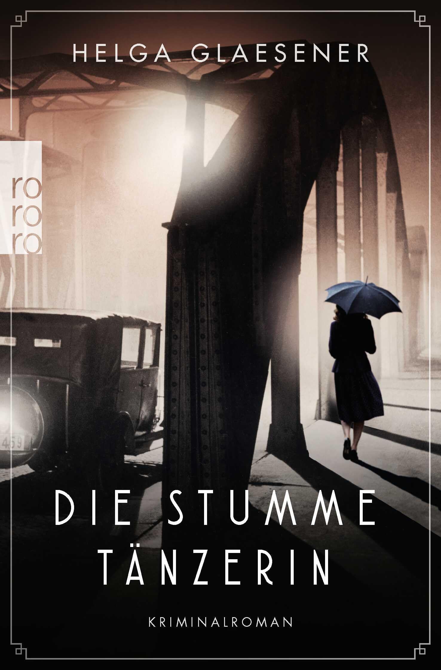 Die stumme Tänzerin: Historischer Kriminalroman