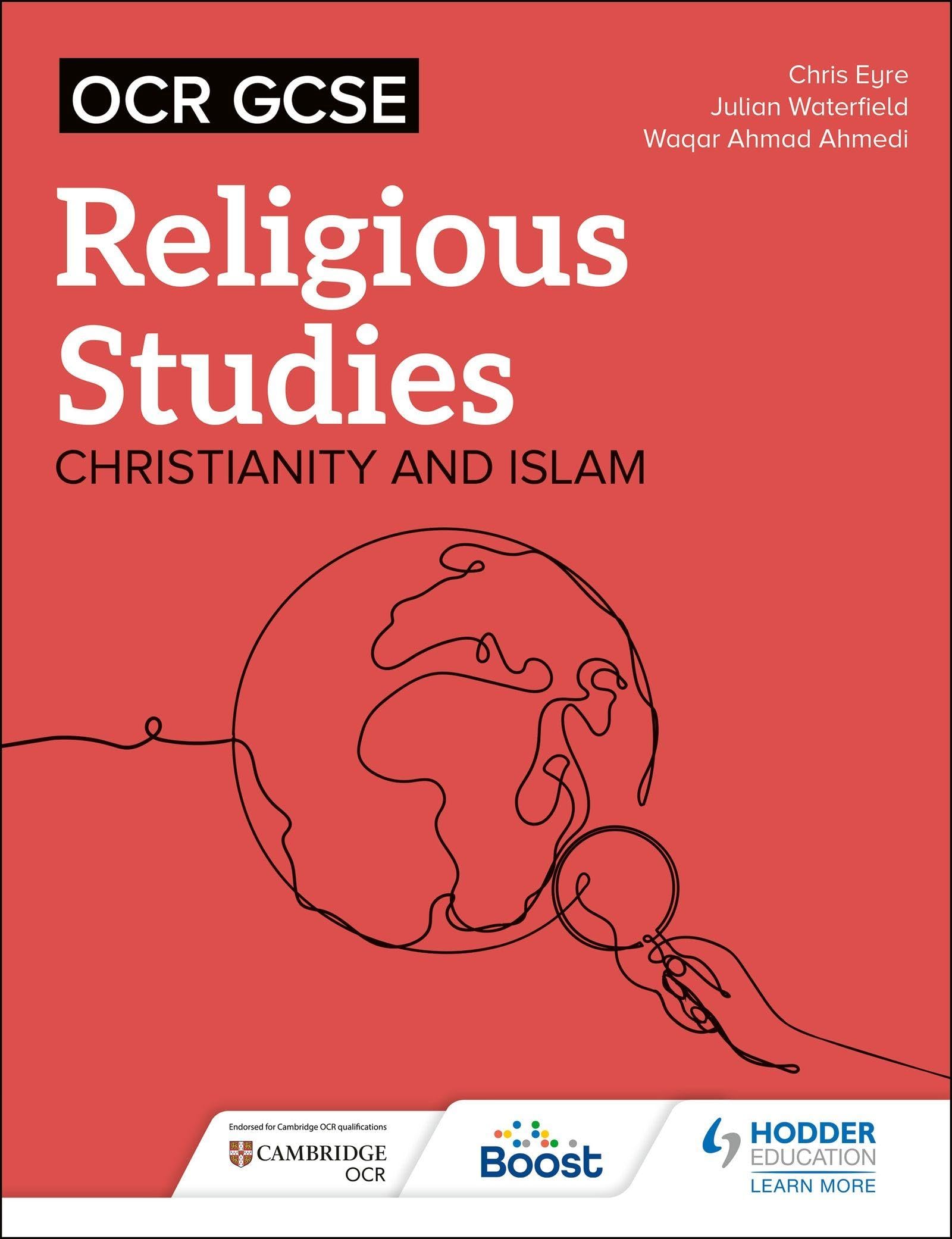 OCR GCSE Religious Studies: Christianity, Islam and Religion, Philosophy and Ethics in the Modern World from a Christian Perspective