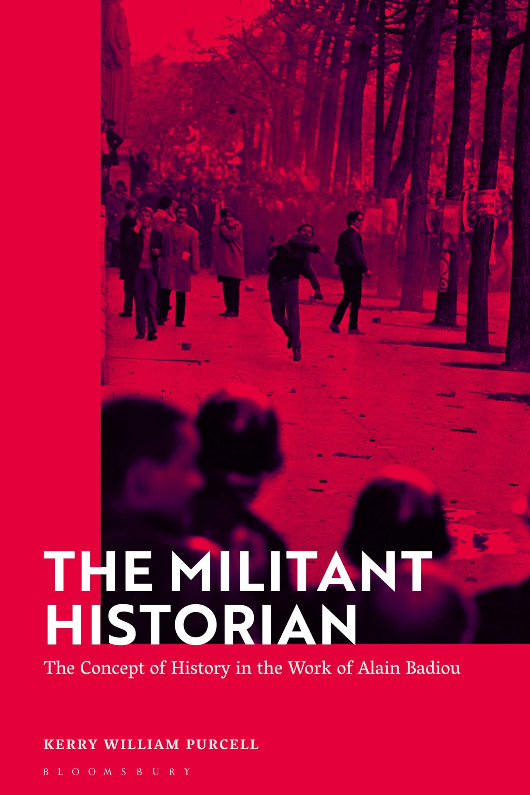 The Militant Historian by Kerry William Purcell - 9781350381056