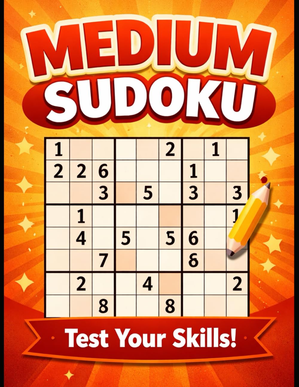 Sudoku Puzzle Book for Adults and Beginners: Challenging Yet Fun Sudoku Games with Solutions | Large Print Puzzles for Brain Training and Relaxation