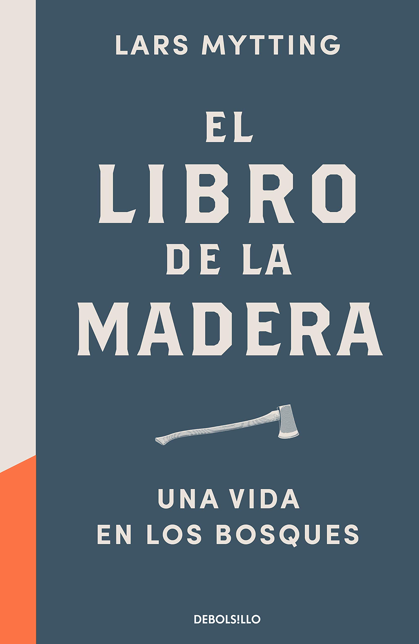 El libro de la madera: Una vida en los bosques (Best Seller)