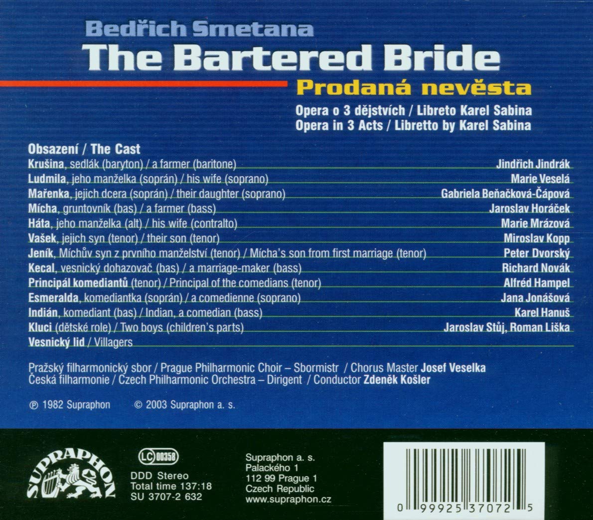 Smetana: La Novia Vendida/ Horacek, Mrazova, Kopp, Dvorsky, Orq. Fil. Checa - Kosler