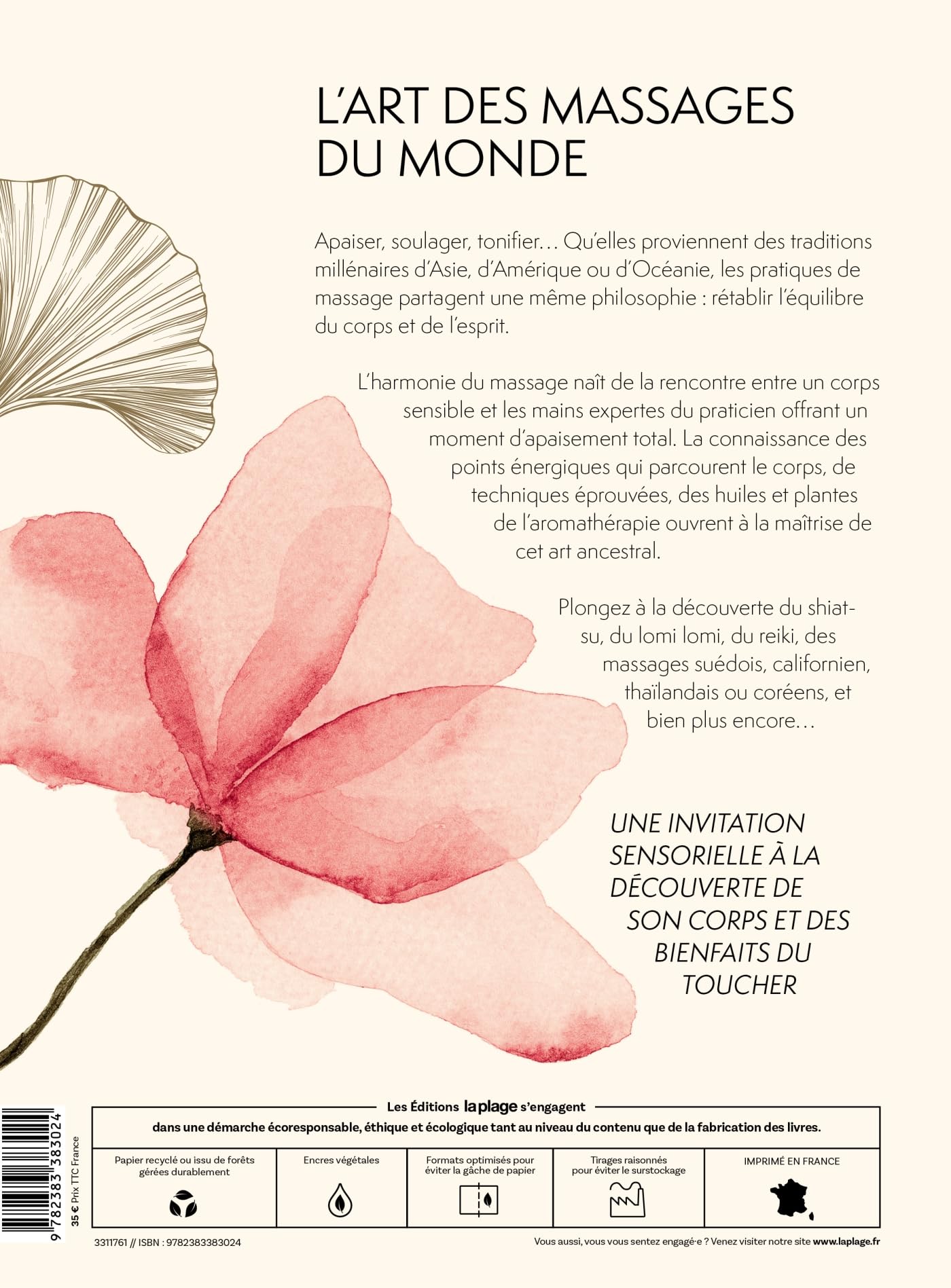 L'art des massages du monde: Les techniques la pratique et les bienfaits