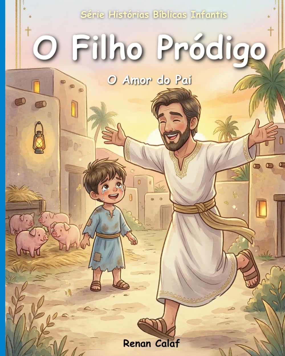O Filho Pródigo: Uma História Bíblica Sobre Perdão | Histórias Bíblicas Infantis para Crianças
